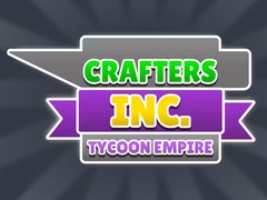 ເກມ Crafters Inc: Tycoon Empire