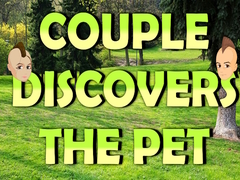 ເກມ Couple Discovers The Pet