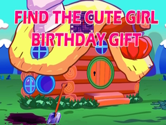 ເກມ Find The Cute Girl Birthday Gift