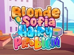 ເກມ Blonde Sofia Hairy Problem