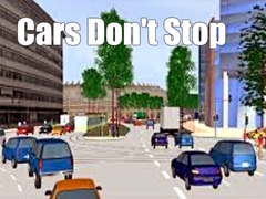 ເກມ Cars Don't Stop