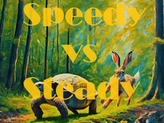 ເກມ Speedy vs Steady
