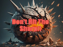 ເກມ Don't Hit The Sharp