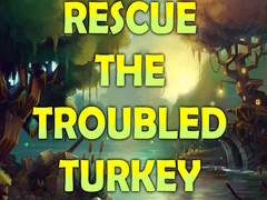 ເກມ Rescue the Troubled Turkey