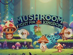 ເກມ Mushroom Fight For The Kingdom