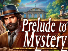 ເກມ Prelude to Mystery