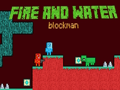 ເກມ Fire and Water Blockman
