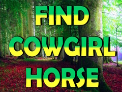 ເກມ Find Cowgirl Horse