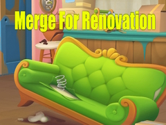 ເກມ Merge For Renovation