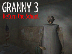 ເກມ Granny 3 Return the School