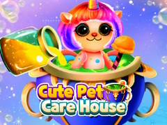 ເກມ Cute Pet Care House