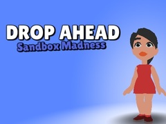 ເກມ Drop Ahead: Sandbox Madness