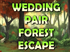 ເກມ Wedding Pair Forest Escape