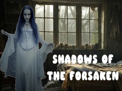ເກມ Shadows of the Forsaken