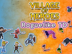 ເກມ Village of Heroes: Roguelike TD
