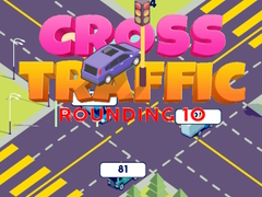 ເກມ Cross Traffic Rounding 10