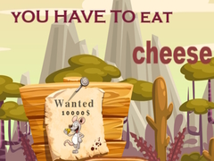 ເກມ You have to eat cheese