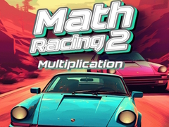 ເກມ Math Racing 2 Multiplication