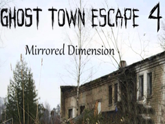 ເກມ Ghost Town Escape 4 Mirrored Dimension