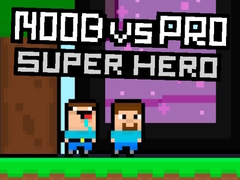 ເກມ Noob vs Pro Super Hero