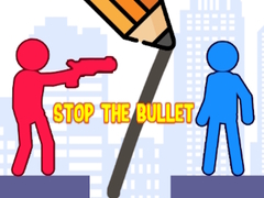 ເກມ Stop the Bullet