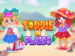 ເກມ Toddie In Plaids