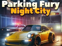 ເກມ Parking Fury 3D: Night City