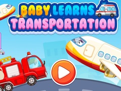 ເກມ Baby Learns Transportation