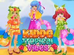 ເກມ KIddo Tropical Vibes