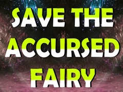 ເກມ Save The Accursed Fairy