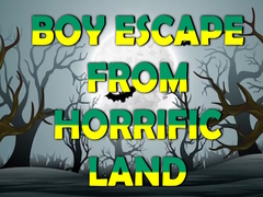 ເກມ Boy Escape From Horrific Land