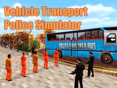 ເກມ Vehicle Transport Police Simulator