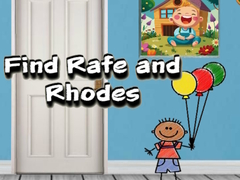 ເກມ Find Rafe and Rhodes