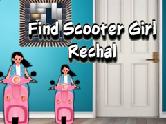 ເກມ Find Scooter Girl Rechal