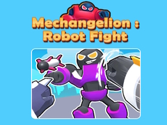 ເກມ Mechangelion: Robot Fight 