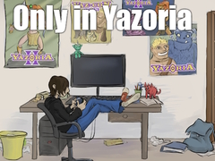 ເກມ Only in Yazoria