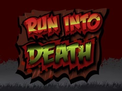 ເກມ Run Into Death