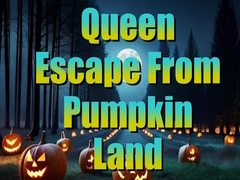 ເກມ Queen Escape from Pumpkin Land
