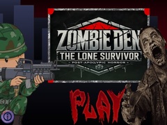 ເກມ Zombie Den: The Lone Survivor