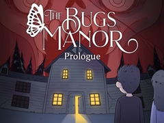 ເກມ The Bugs Manor Prologue