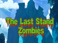 ເກມ The Last Stand Zombies