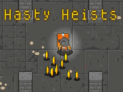 ເກມ Hasty Heists
