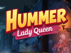 ເກມ Hummer Lady Queen