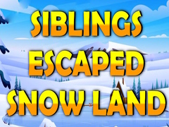 ເກມ Siblings Escaped Snow Land