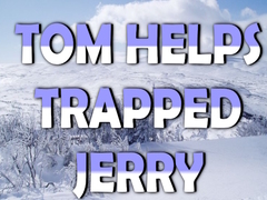 ເກມ Tom Helps Trapped Jerry