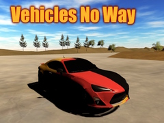 ເກມ Vehicles No Way
