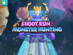 ເກມ Shoot Run Monster Hunting