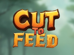 ເກມ Cut To Feed