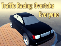 ເກມ Traffic Racing: Overtake Everyone