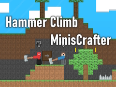 ເກມ Hammer Climb MinisCrafter